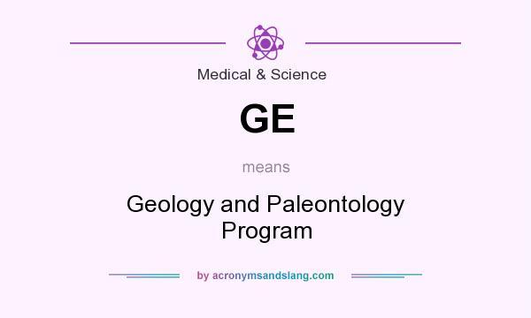 What does GE mean? It stands for Geology and Paleontology Program