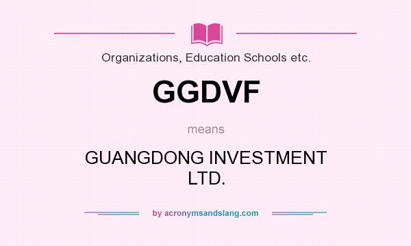 What does GGDVF mean? It stands for GUANGDONG INVESTMENT LTD.