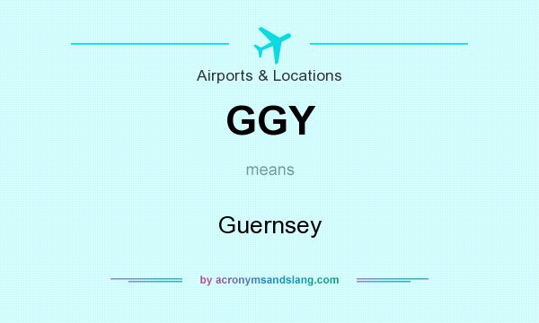 What does GGY mean? It stands for Guernsey