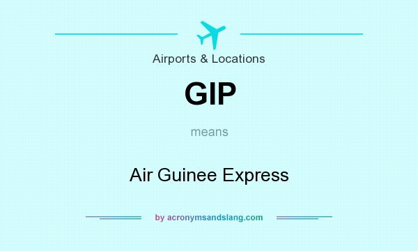 What does GIP mean? It stands for Air Guinee Express