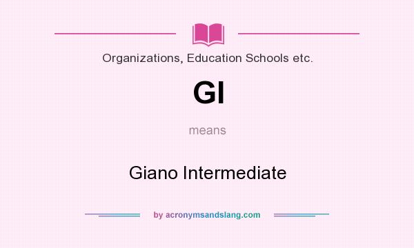 What does GI mean? It stands for Giano Intermediate