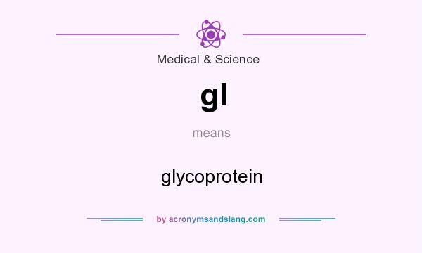 What does gI mean? It stands for glycoprotein
