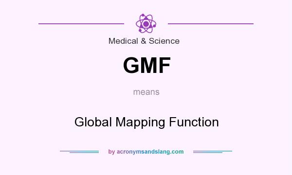 What does GMF mean? It stands for Global Mapping Function