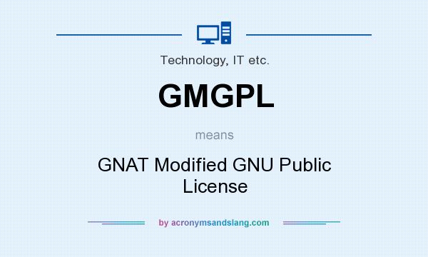 What does GMGPL mean? It stands for GNAT Modified GNU Public License