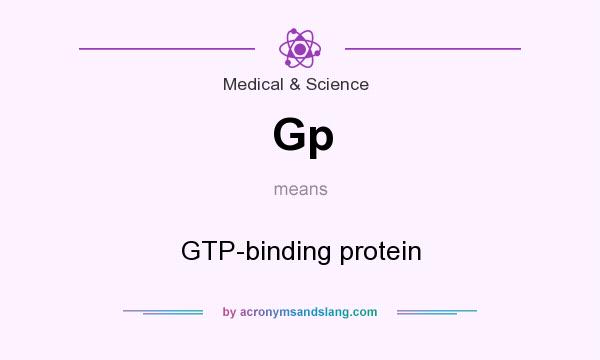What does Gp mean? It stands for GTP-binding protein