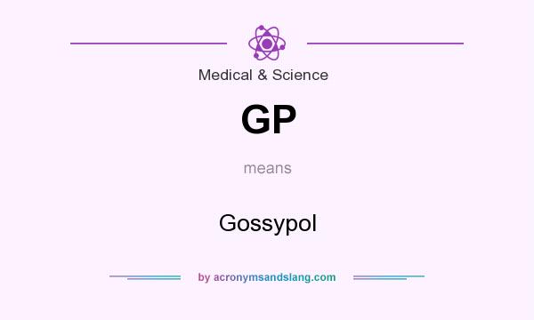 What does GP mean? It stands for Gossypol