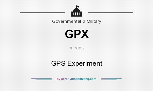 What does GPX mean? It stands for GPS Experiment