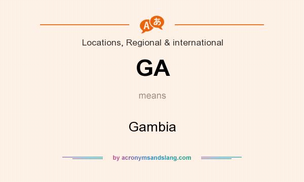 What does GA mean? It stands for Gambia