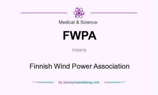 What does FWPA mean? It stands for Finnish Wind Power Association