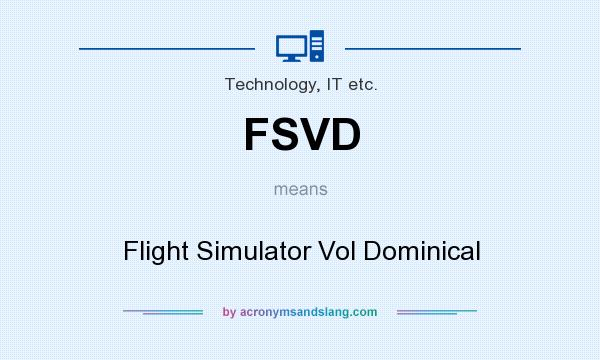 What does FSVD mean? It stands for Flight Simulator Vol Dominical