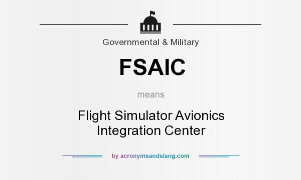 What does FSAIC mean? It stands for Flight Simulator Avionics Integration Center