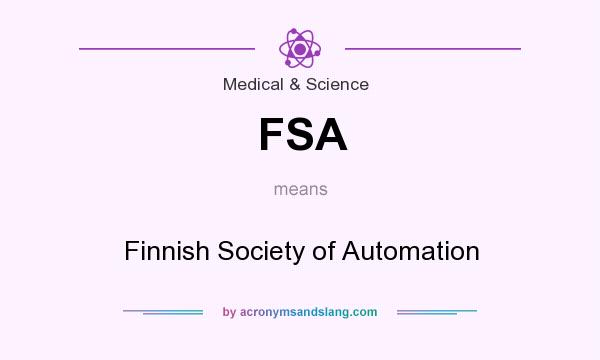 What does FSA mean? It stands for Finnish Society of Automation