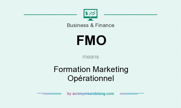 What does FMO mean? It stands for Formation Marketing Opérationnel