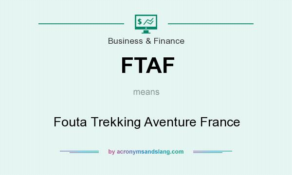 What does FTAF mean? It stands for Fouta Trekking Aventure France