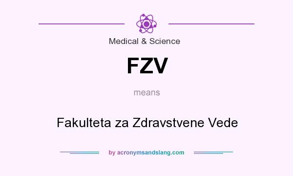 What does FZV mean? It stands for Fakulteta za Zdravstvene Vede