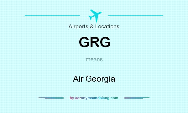 What does GRG mean? It stands for Air Georgia