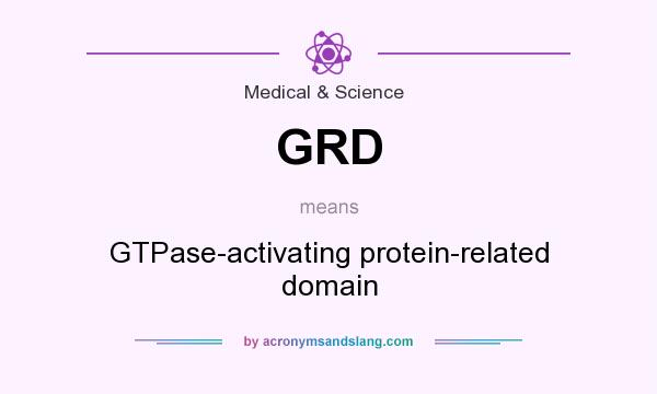 What does GRD mean? It stands for GTPase-activating protein-related domain