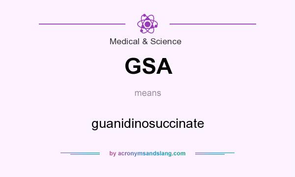 What does GSA mean? It stands for guanidinosuccinate