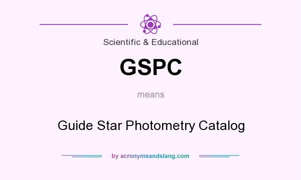 What does GSPC mean? It stands for Guide Star Photometry Catalog