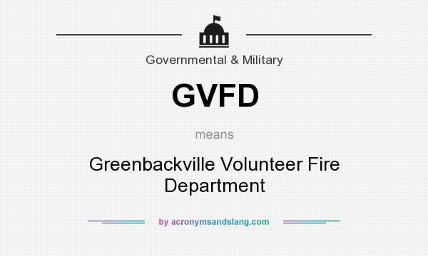 What does GVFD mean? It stands for Greenbackville Volunteer Fire Department