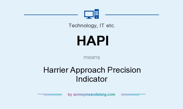 What does HAPI mean? It stands for Harrier Approach Precision Indicator