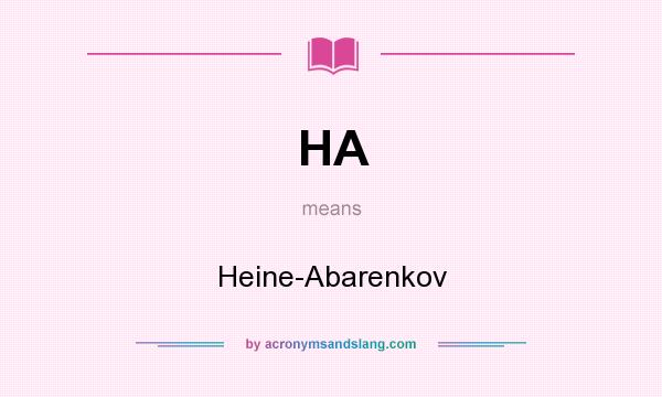 What does HA mean? It stands for Heine-Abarenkov