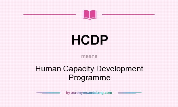 What does HCDP mean? It stands for Human Capacity Development Programme