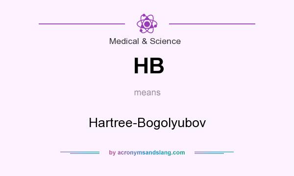 What does HB mean? It stands for Hartree-Bogolyubov