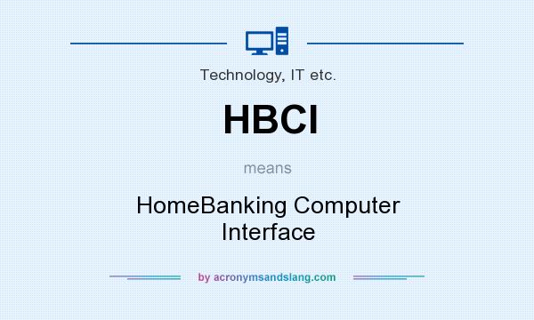 What does HBCI mean? It stands for HomeBanking Computer Interface
