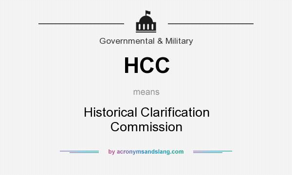 What does HCC mean? It stands for Historical Clarification Commission