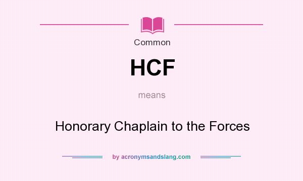 What does HCF mean? It stands for Honorary Chaplain to the Forces
