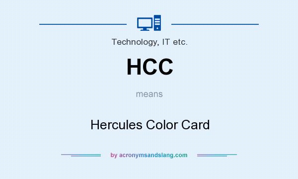 What does HCC mean? It stands for Hercules Color Card