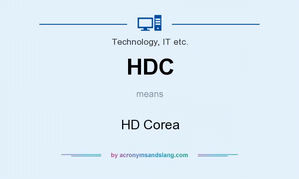 What does HDC mean? It stands for HD Corea