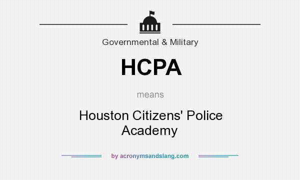 What does HCPA mean? It stands for Houston Citizens` Police Academy