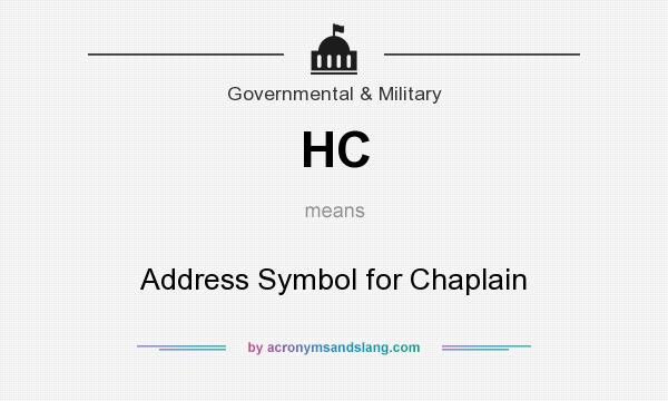 What does HC mean? It stands for Address Symbol for Chaplain