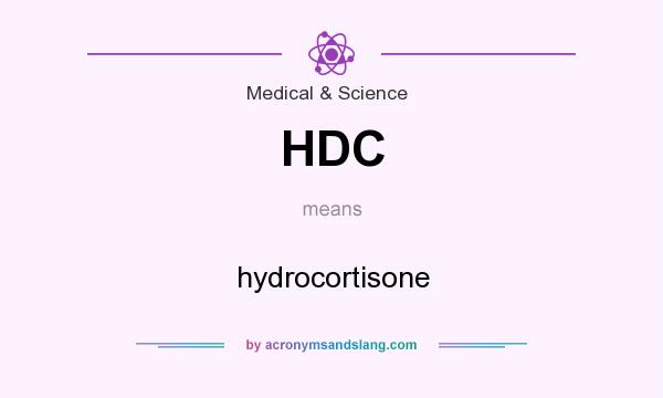 What does HDC mean? It stands for hydrocortisone
