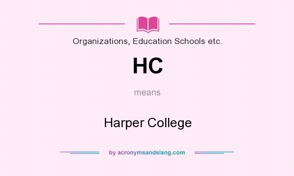 What does HC mean? It stands for Harper College