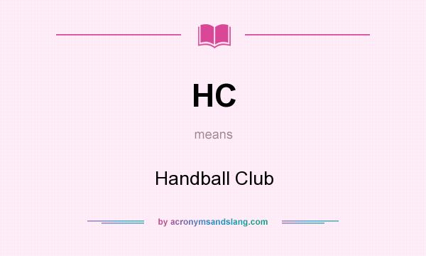 What does HC mean? It stands for Handball Club
