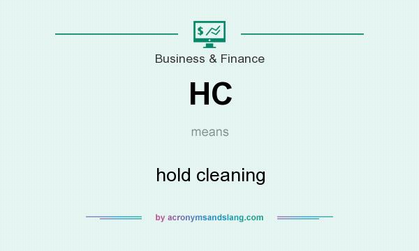 What does HC mean? It stands for hold cleaning