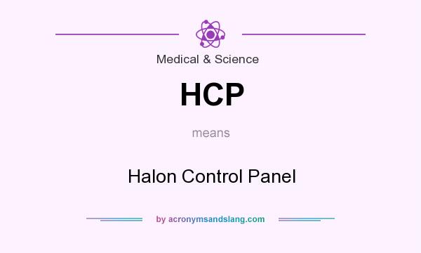 What does HCP mean? It stands for Halon Control Panel