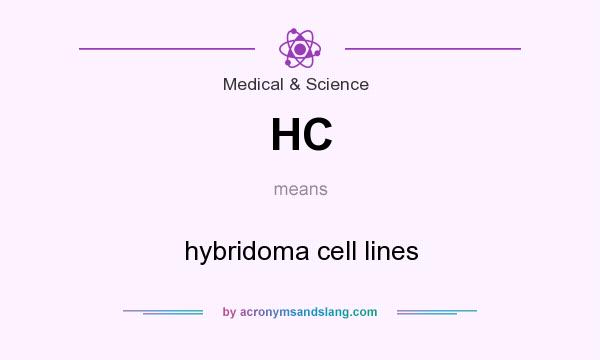 What does HC mean? It stands for hybridoma cell lines