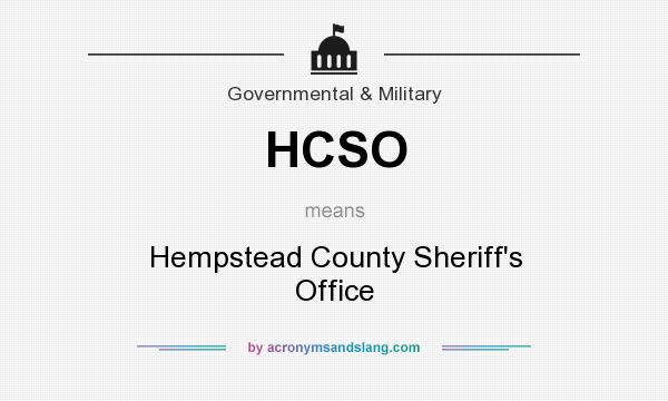 What does HCSO mean? It stands for Hempstead County Sheriff`s Office