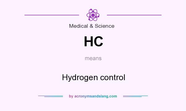 What does HC mean? It stands for Hydrogen control
