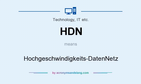What does HDN mean? It stands for Hochgeschwindigkeits-DatenNetz