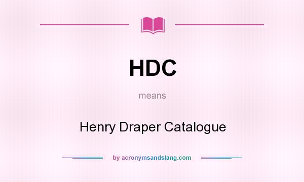 What does HDC mean? It stands for Henry Draper Catalogue