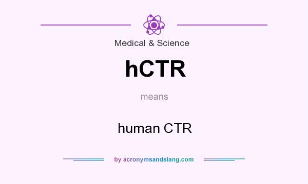 What does hCTR mean? It stands for human CTR