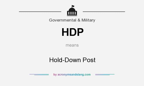 What does HDP mean? It stands for Hold-Down Post