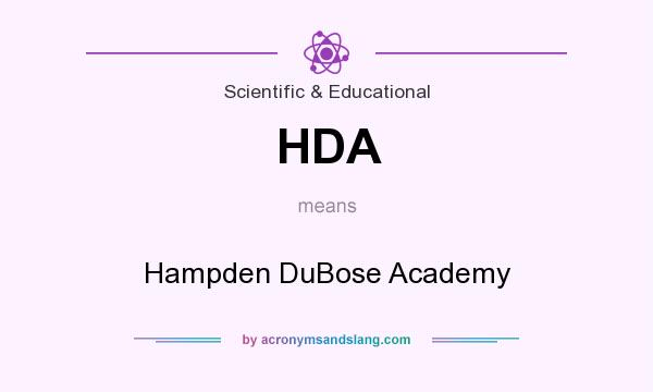 What does HDA mean? It stands for Hampden DuBose Academy