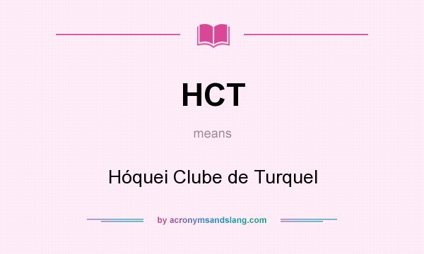 What does HCT mean? It stands for Hóquei Clube de Turquel