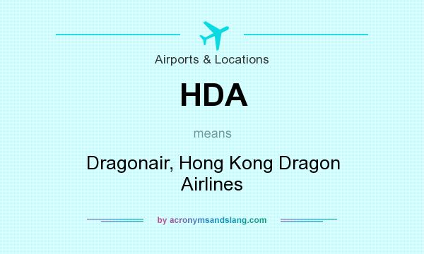 What does HDA mean? It stands for Dragonair, Hong Kong Dragon Airlines